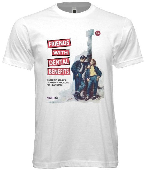 Retro Friends With Dental Benefits Tee - noveltees.com