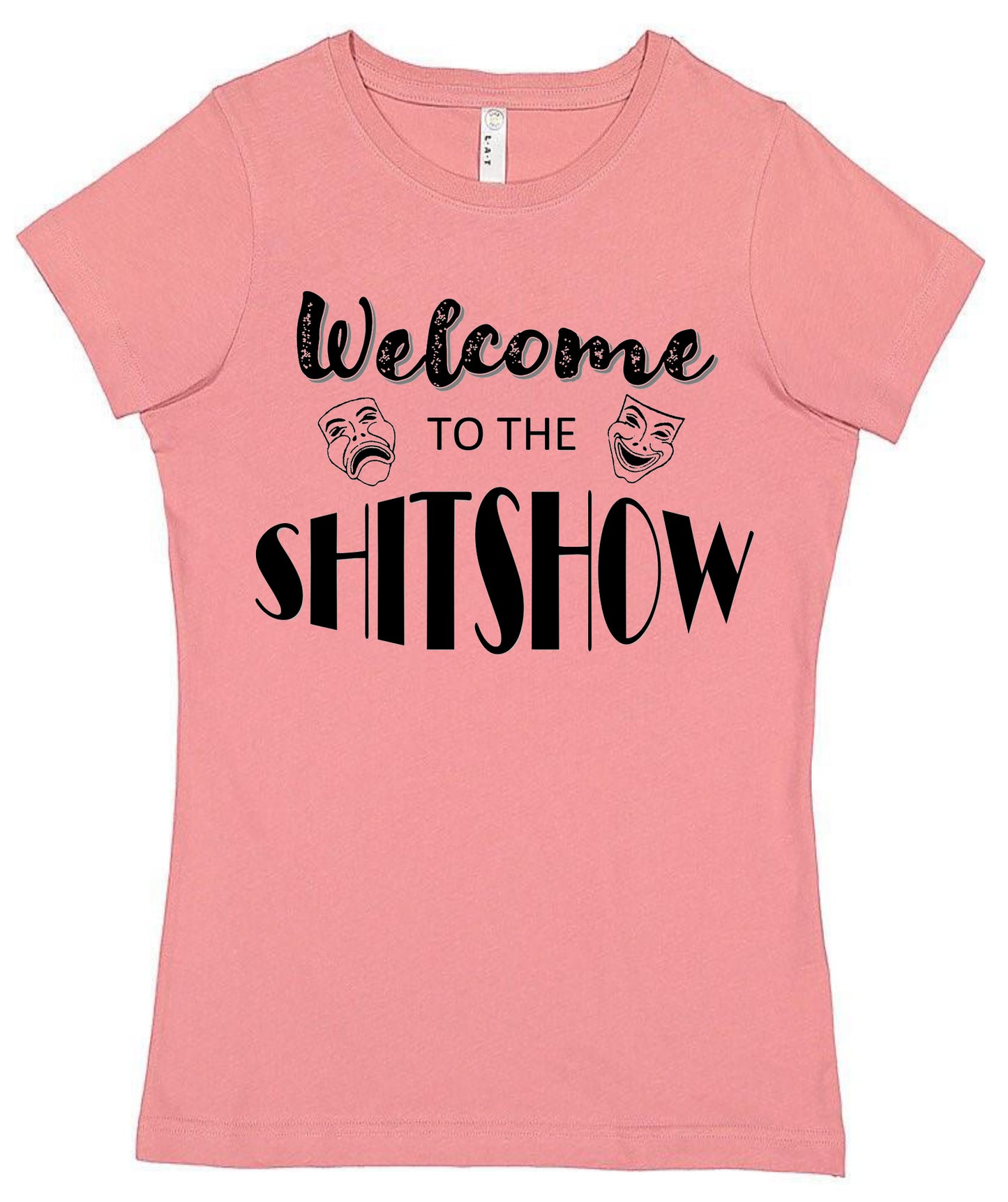 Welcome To The Shitshow Tee - noveltees.com
