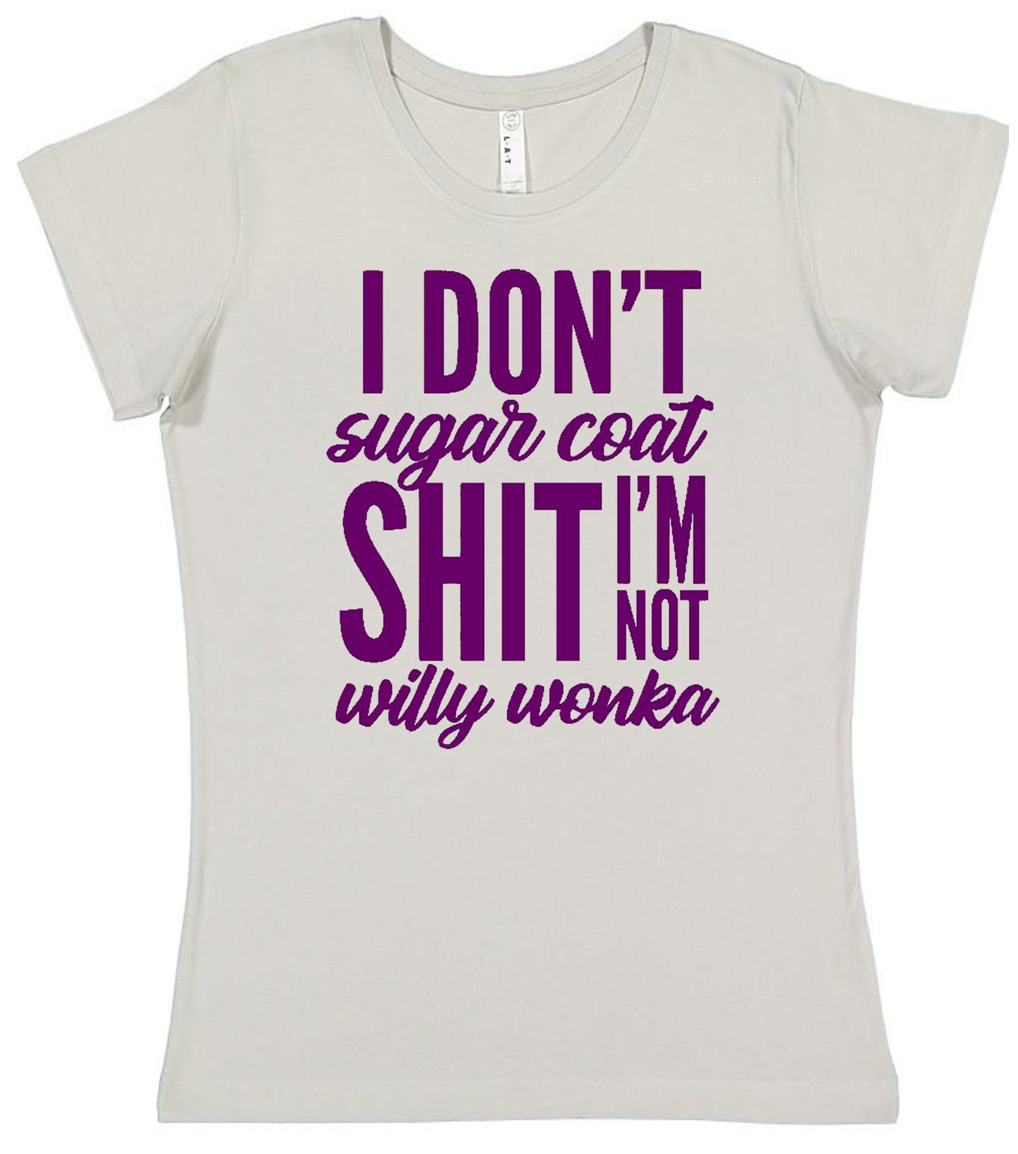 I Don't Sugarcoat Tee - noveltees.com