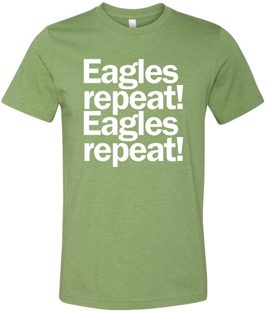 NEW!  Eagles Repeat Repeat 2025-26 Tee