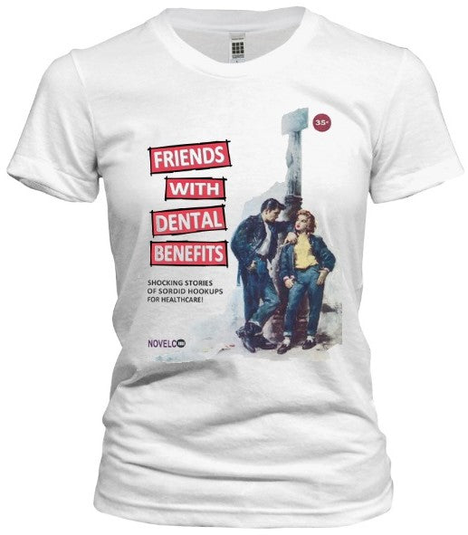 Retro Friends With Dental Benefits Tee - noveltees.com